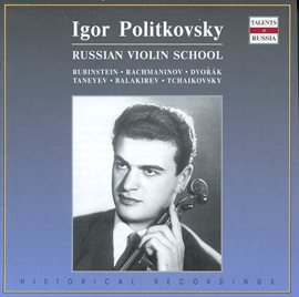 Cover image for Russian Violin School: Igor Politkovsky