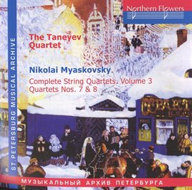 Cover image for Myaskovsky: Complete String Quartets, Vol. 3: Nos. 7 & 8