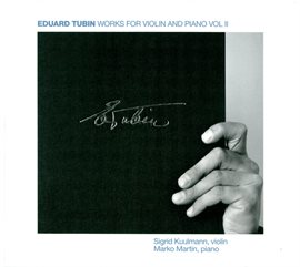 Cover image for Tubin: Works For Violin And Piano, Vol. 2