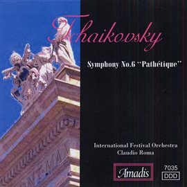 Imagen de portada para Tchaikovsky: Symphony No. 6, "Pathétique"