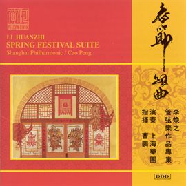 Imagen de portada para Li, H.: Spring Festival Suite
