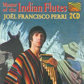 Cover image for Perri, Joel: Master Of The Indian Flutes