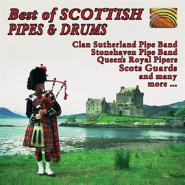 Cover image for Best Of Scottish Pipes And Drums