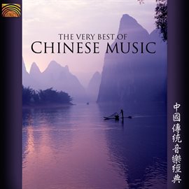 Imagen de portada para The Very Best Of Chinese Music