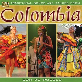 Imagen de portada para Traditional Songs And Dances From Columbia