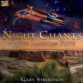 Imagen de portada para Night Chants: Native American Flute
