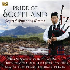 Cover image for Pride Of Scotland: Scottish Pipes & Drums