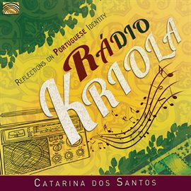 Imagen de portada para Rádio Kriola: Reflections On Portuguese Identity
