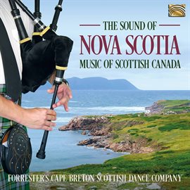 Cover image for The Sound Of Nova Scotia: Music Of Scottish Canada