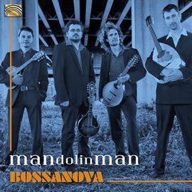 Cover image for Mandolinman Plays Bossa Nova