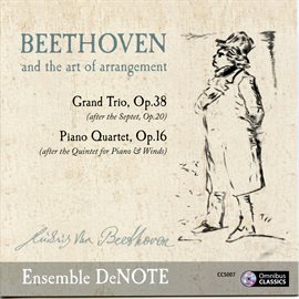 Imagen de portada para Beethoven And The Art Of Arrangement