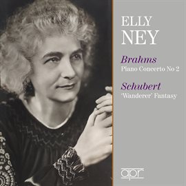 Cover image for Elly Ney Plays Brahms & Schubert