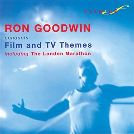 Cover image for Ron Goodwin Conducts Film & Tv Themes