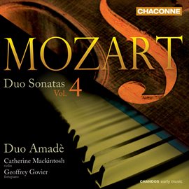 Cover image for Mozart: Duo Sonatas, Vol. 4