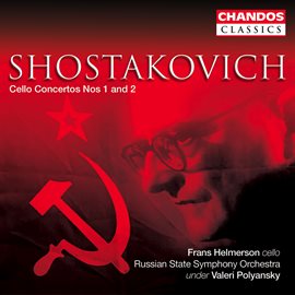 Cover image for Shostakovich: Cello Concertos Nos. 1 & 2