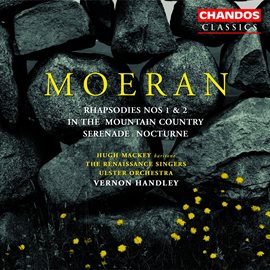 Cover image for Moeran: In The Mountain Country, Rhapsodies Nos. 1 And 2, Nocturne & Serenade In G Major