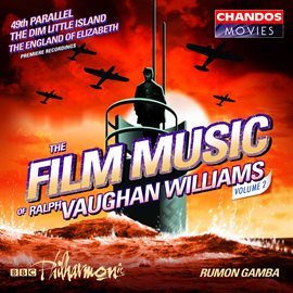 Imagen de portada para The Film Music Of Ralph Vaughan Williams, Vol. 2