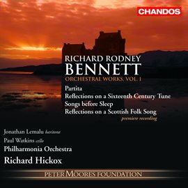 Cover image for Bennett: Partita, Reflections On A Sixteenth Century Tune, Songs Before Sleep & Reflections On A ...