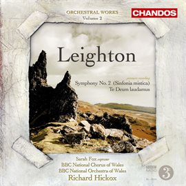 Cover image for Leighton: Symphony No. 2 & Te Deum Laudamus