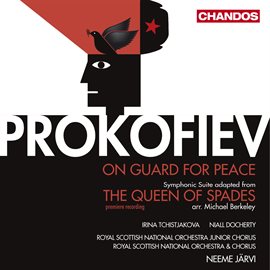 Cover image for Prokofiev: The Queen Of Spades & On Guard For Peace