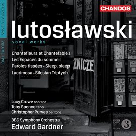Cover image for Lutoslawski: Works For Voice And Orchestra