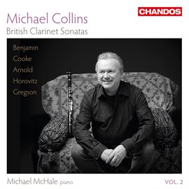 Cover image for Michael Collins Plays British Clarinet Sonatas, Vol. 2