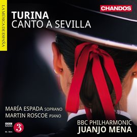 Cover image for Turina: Canto A Sevilla, La Procesión Del Rocío, Rapsodia Sinfónica & Danzas Gitanas