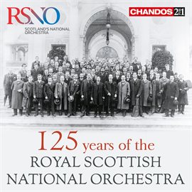 Cover image for 125 Years Of The Royal Scottish National Orchestra