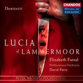 Cover image for Donizetti: Lucia Of Lammermoor