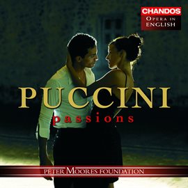 Cover image for Puccini Passion - Opera Arias In English