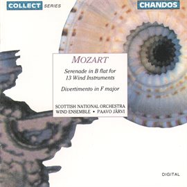 Cover image for Mozart: Serenade In B-Flat Major For Wind Instruments & Divertimento In F Major