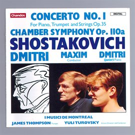 Cover image for Shostakovich: Piano Concerto No. 1 & Chamber Symphony For Strings, Op. 110a