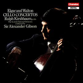 Cover image for Elgar: Cello Concerto In E Minor - Walton: Cello Concerto