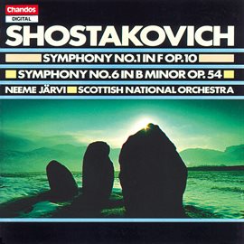 Cover image for Shostakovich: Symphonies Nos. 1 & 6