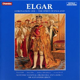 Cover image for Elgar: Coronation Ode & The Spirit Of England