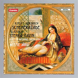 Cover image for Rimsky-Korsakov: Scheherazade - Glazunov: Stenka Razin