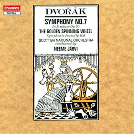 Cover image for Dvořák: Symphony No. 7 & The Golden Spinning Wheel