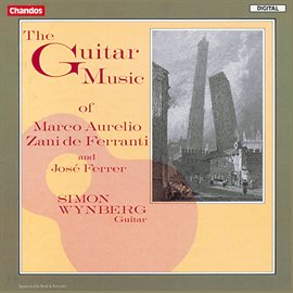 Cover image for The Guitar Music Of Zani De Ferranti And Ferrer