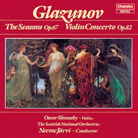 Cover image for Glazunov: The Seasons & Violin Concerto