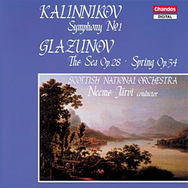 Cover image for Kalinnikov: Symphony No. 1 - Glazunov: La Mer, Spring