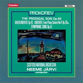 Cover image for Prokofiev: The Prodigal Son, Divertimento, Andante From Piano Sonata No. 4 & Symphonic Song