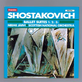 Cover image for Shostakovich: Ballet Suites Nos. 1-3