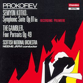 Cover image for Prokofiev: Semyon Kotko Suite & The Gambler