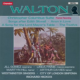 Cover image for Walton: Works For Solo Voice, Chorus And Orchestra