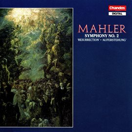 Imagen de portada para Mahler: Symphony No. 2 "Resurrection"