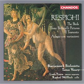 Cover image for Respighi: Three Botticelli Pictures