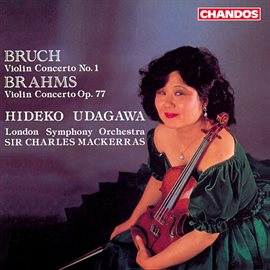 Cover image for Bruch: Violin Concerto, Op. 26 - Brahms: Violin Concerto, Op. 77