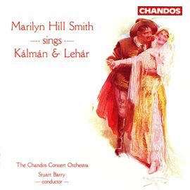 Cover image for Marilyn Hill Smith Sings Kalman & Lehár