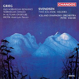 Imagen de portada para Grieg: Norwegian Dances, In Autumn, Old Norwegian Romance, Erotik - Svendsen: Two Icelandic Melodies