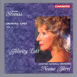 Cover image for Dame Felicity Lott Sings Strauss Orchestral Songs, Vol. 2